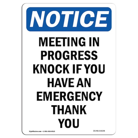 Signmission Safety Sign, OSHA Notice, 10" Height, Rigid Plastic, Meeting In Progress Knock If You Sign, Portrait OS-NS-P-710-V-14198